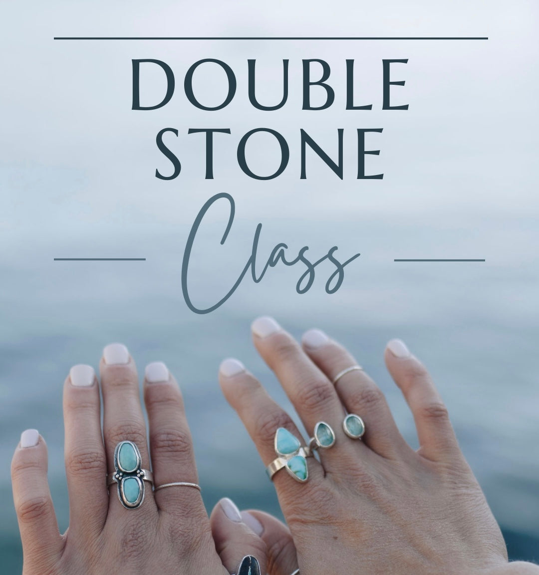 *deposit* Double Stone Ring OR Necklace Making Class (Sat. July 12th 10:00am-1:30pm)